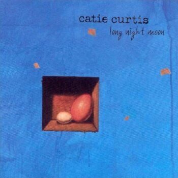 Catie Curtis - Long Night Moon